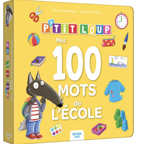 Les Petits Marmots | P'tit loup - Mes 100 mots de l'école