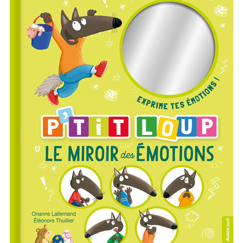Les Petits Marmots | P'tit Loup - Le miroir des émotions