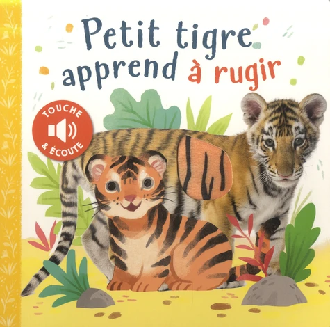 Les Petits Marmots | Petit tigre apprend à rugir 