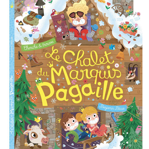 Les Petits Marmots | Le chalet du marquis pagaille
