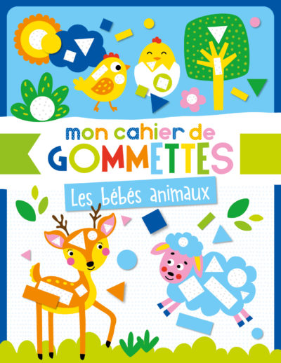 Les Petits Marmots | Mon cahier de gommettes - Les bébés animaux