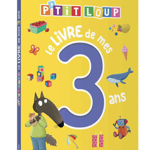 Les Petits Marmots | P'tit Loup - Le livre de mes 3 ans