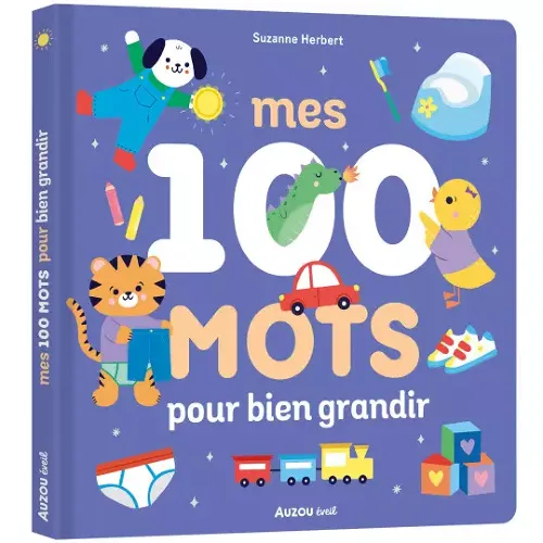 Les Petits Marmots | Mes 100 mots pour bien grandir