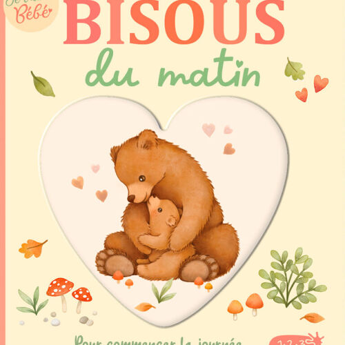 Les Petits Marmots | Je t’aime bébé – Bisous du matin